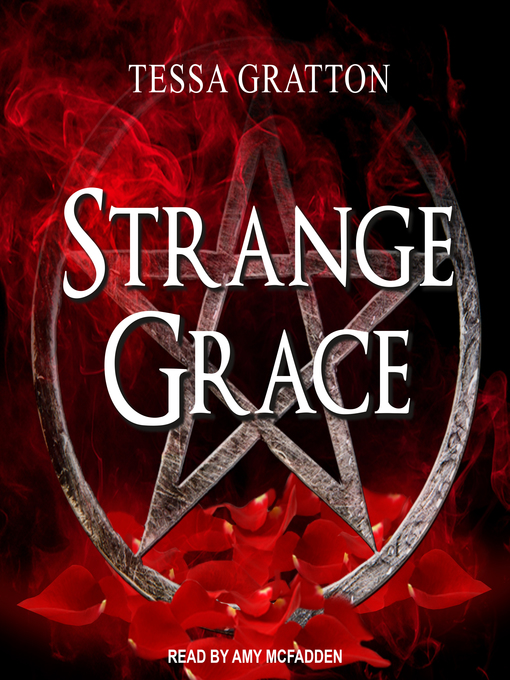 Title details for Strange Grace by Tessa Gratton - Available